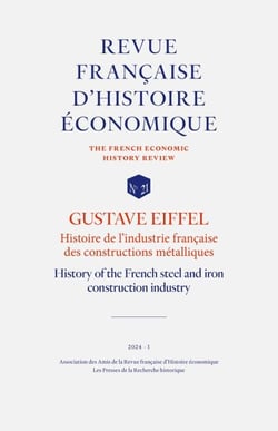 GUSTAVE EIFFEL : Histoire de l'industrie française des constructions métalliques - History of the French steel and iron construction industry