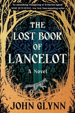 The Lost Book of Lancelot - A Novel