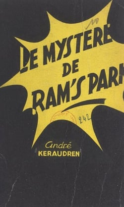 Le mystère de Ram's Park - Une aventure dans le Sussex