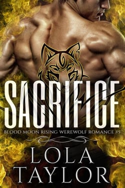Sacrifice - Blood Moon Rising, #5