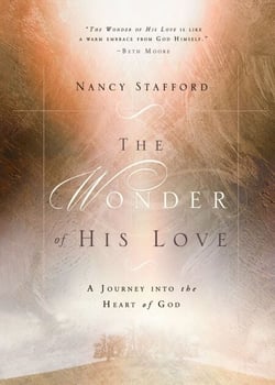 The Wonder of His Love - A Journey into the Heart of God
