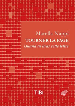 Tourner la page - Quand tu liras cette lettre…