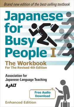 Japanese for Busy People Book 1: The Workbook (Enhanced with Audio) - Revised 4th Edition