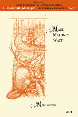 Maud Maloney Watt - Mère Castor