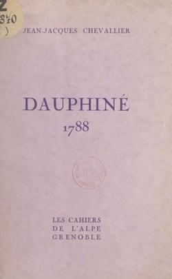 Dauphiné, 1788 - Frontispice original de Marcel Sahut