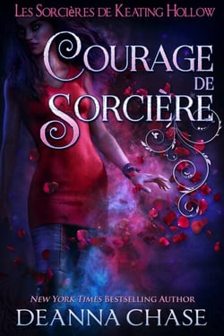 Courage de sorcière - Les Sorcières de Keating Hollow, #5
