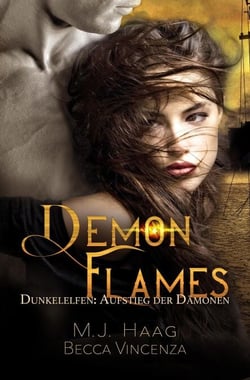 Demon Flames - Dunkelelfen: Aufstieg der Dämonen, #2