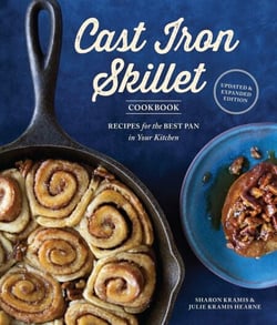 The Cast Iron Skillet Cookbook, 2nd Edition - Recipes for the Best Pan in Your Kitchen