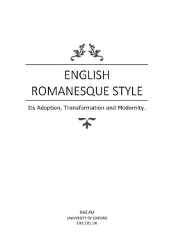 English Romanesque Style:  Its Adoption, Transformation and Modernity