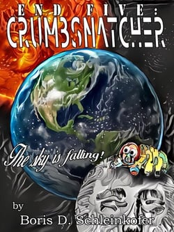 End Five: Crumbsnatcher - @TheEndsOfTheWorld, #5