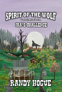 Spirit of the Wolf - Ira’s Challenge - Spirit of the Wolf, #4