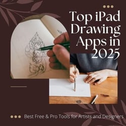 Top iPad Drawing Apps in 2025: Best Free &amp; Pro Tools for Artists and Designers