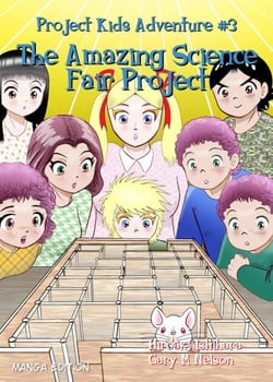 The Amazing Science Fair Project (Manga Edition) - Project Kids Adventures (Manga Edition), #3