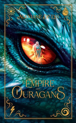 L'empire des ouragans : La nouvelle Romantasy d'Alexiane de Lys !