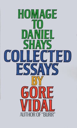 Homage to Daniel Shays - Collected Essays