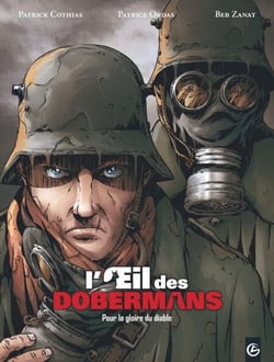 L'œil des dobermans - Tome 1 - Pour la gloire du diable