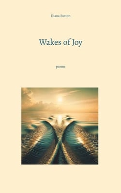 Wakes of Joy - poems