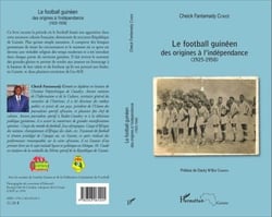 Le football guinéen - Des origines à l'indépendance (1925-1958) - (1925-1958)