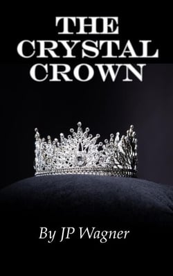 The Crystal Crown - The Chronicles of Avantir, #1