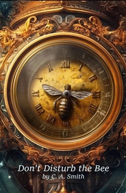 Don't Disturb The Bee