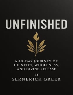 UNFINISHED: A 40-Day Journey of Identity, Wholeness, and Divine Release