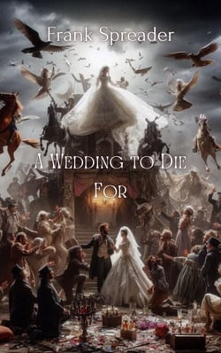 A Wedding to Die For - The Dragon Warrior, #6