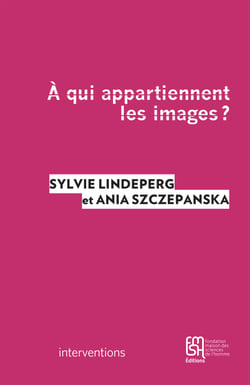 À qui appartiennent les images ? - Le paradoxe des archives, entre marchandisation, libre circulation et respect des œuvres