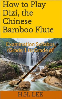 How to Play Dizi, the Chinese Bamboo Flute: Examination Syllabus (Grade 1 to Grade 6) - How to Play Dizi, the Chinese Bamboo Flute, #4