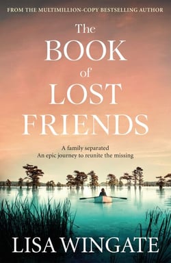 The Book of Lost Friends - An unforgettable and emotional historical epic about love, loss and family
