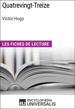 Quatrevingt-Treize de Victor Hugo - Les Fiches de lecture d'Universalis