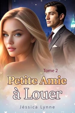 Petite Amie à Louer  Tome 2 - Petite Amie à Louer, #2