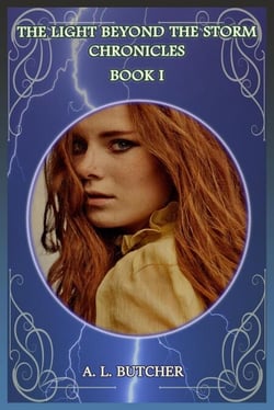 The Light Beyond the Storm Chronicles - Book I - The Light Beyond the Storm Chronicles, #1