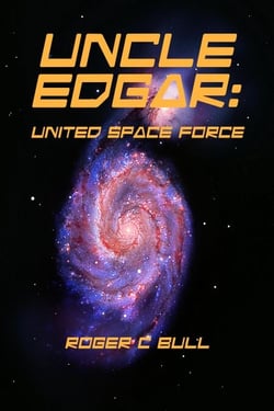 Uncle Edgar - United Space Force - Uncle Edgar, #2