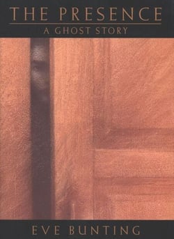 The Presence - A Ghost Story