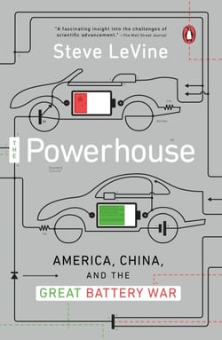 The Powerhouse - Inside the Invention of a Battery to Save the World