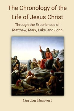 The Chronology of the Life of Jesus Christ - Bold Edition
