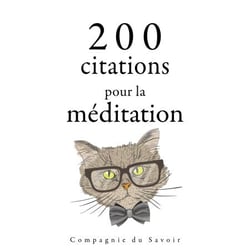 200 citations pour la méditation