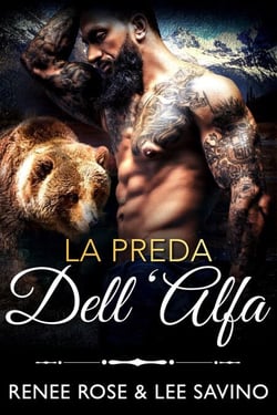 La preda dell'Alfa - alfa ribelli, #11