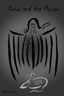 Crow and the Mouse - Cold, Dark Flames and Saintly Sinners, #3