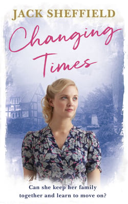 Changing Times - A delightful and nostalgic read from the author of the Teacher series