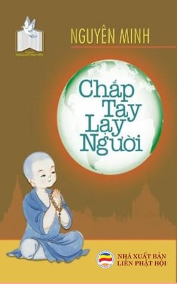 Chắp tay lạy người - Tủ sách Rộng Mở Tâm Hồn, #2