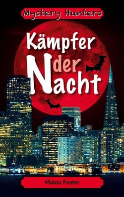 Mystery Hunters - Kämpfer der Nacht