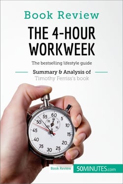 Book Review: The 4-Hour Workweek by Timothy Ferriss - The bestselling lifestyle guide