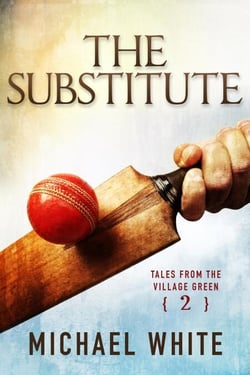 The Substitute - Tales from the Village Green, #2