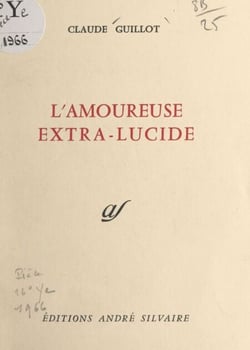 L'amoureuse extra-lucide