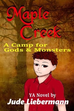 Maple Creek: A Camp for Gods &amp; Monsters - Maple Creek, #2