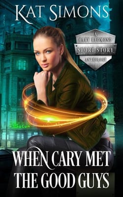 When Cary Met the Good Guys - A Cary Redmond Anthology, #1