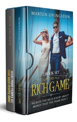 The Rich Game &amp; What Poor People Do That Rich People Don’t (2 Book Set)