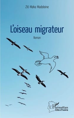 L'oiseau migrateur - Roman