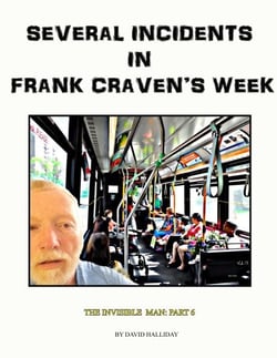 Several Incidents in Frank Craven's Week - The Invisible Man, #6